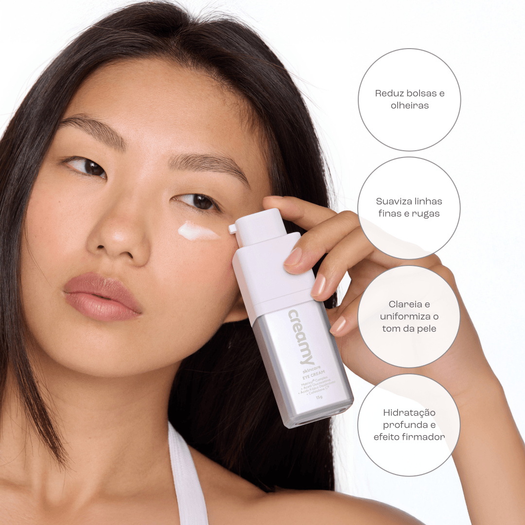 Eye Cream | Creme antirrugas clareador - CREAMY